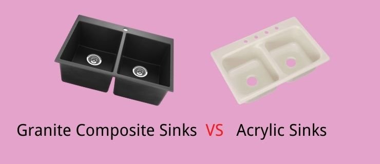 Granite Composite Sinks VS Acrylic Sinks