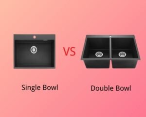 Single Bowl Sink Vs Double Bowl Sink