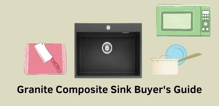 Granite Composite Sink Buyers Guide 