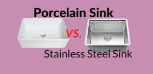 Porcelain Sink Vs. Stainless Steel Sink